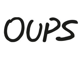 Oups